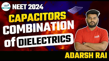 Capacitors - Combination of Dielectrics || #ShortLecture || #NEET Physics || Infinity Learn NEET