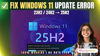 UPDATE your Windows 11 23H2 or 24H2 to Windows 11 25H2 "No Data LOSS"