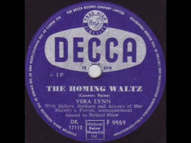 Vera Lynn - The Homing Waltz