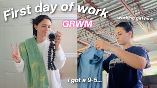 grwm for my FIRST DAY OF WORK | I got a job