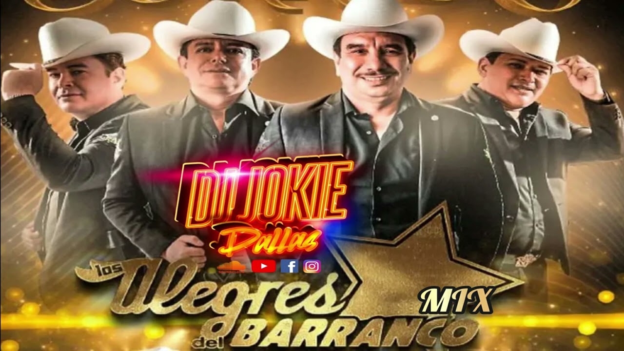 Los Alegres Del Barranco Mix DJ Jokie Dallas