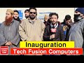Inauguration of tech fusion computers sumbalinaugurated by traders federation sumbal president
