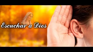 ESCUCHAR A DIOS