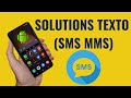 Comment rsoudre le problme denvoi et de reception de messages texte sms mms mobile android