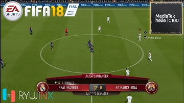 FIFA 18 | Test on MediaTek Helio G100 | Ryujinx Emulator