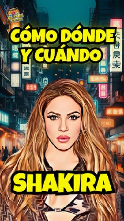 Shakira - Cómo Dónde y Cuándo Letras / Lyrics #shorts - YouTube