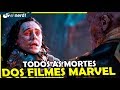 DE HOMEM DE FERRO ATÉ CAPITÃ MARVEL - TODAS AS MORTES DO UCM