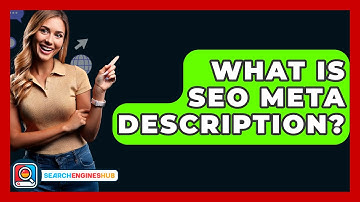 What Is SEO Meta Description? - SearchEnginesHub.com