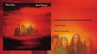 Uriah Heep - If I Had the Time (Ken Hensley Demo Version) (Official Audio)