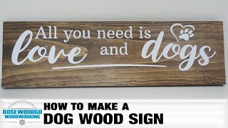 How To Make A Dog Wood Sign