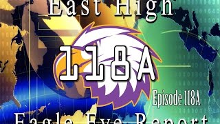 East High School Eagle Eye Report Morning Announcements Episode 118A - January 23, 2017