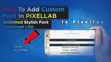 How To Add Custom Fonts In Pixellab App || Make Your Thambnail Attractive😍 || How To Install Font ||