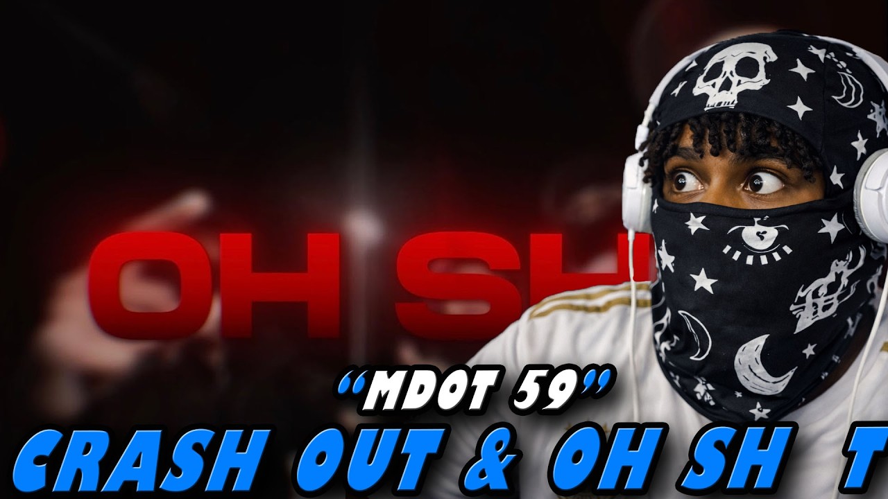 MDOT dropping EVERYDAY😅🔥Mdot 59 - Crashout & Oh Sh t (Official Video) (C2 REACTION)