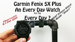 Garmin Fenix 5X Plus Review: A Watch for the Average User?