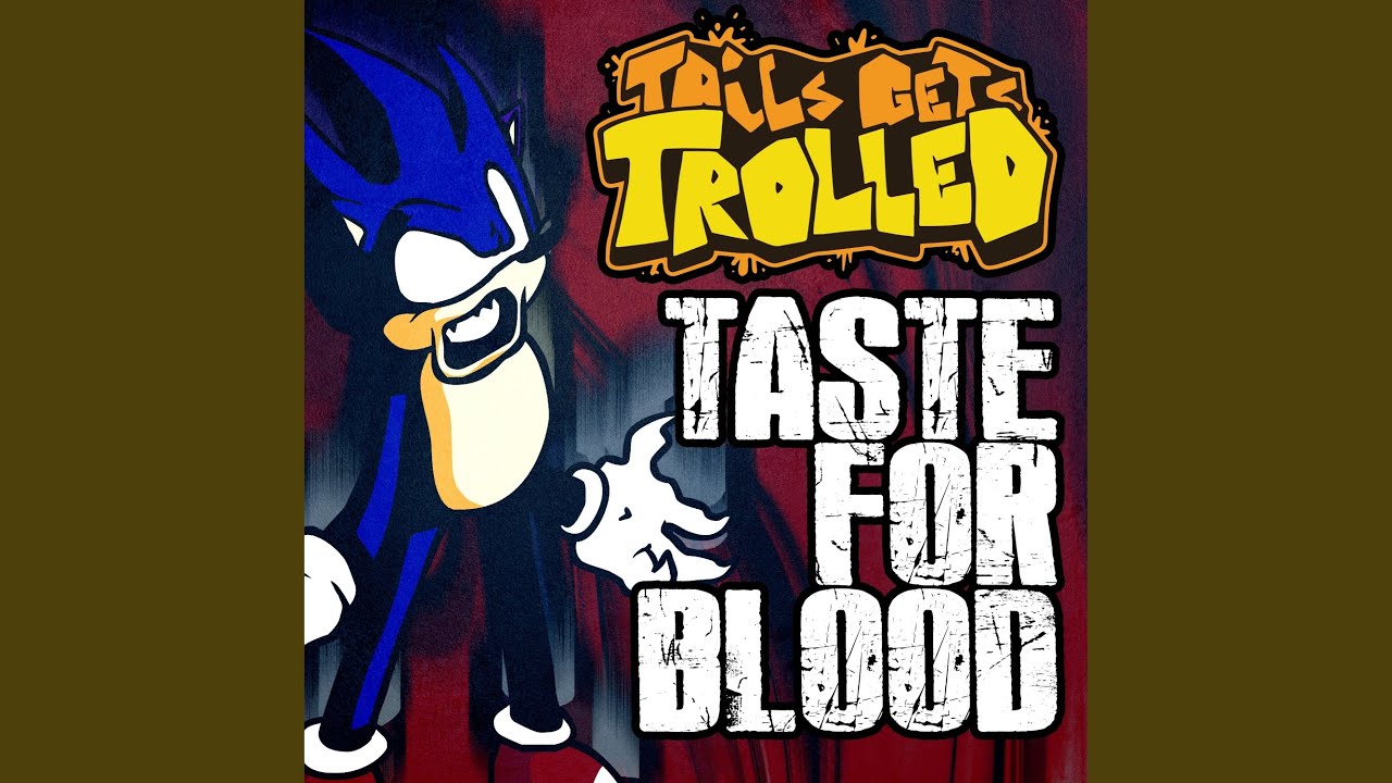 Taste For Blood (Friday Night Funkin': Tails Gets Trolled) (feat. Hooda The Antagonist)
