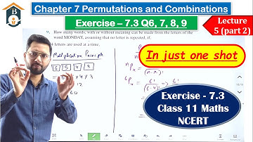 Exercise 7.3 Class 11 Maths NCERT | Q6, Q7, Q8, Q9 | Ch-7 Permutation & Combination | Part -2