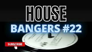 HOUSE BANGERS #22 | MIXED BY THE REAL SOUND