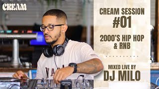 Cream Session #01 - DJ Milo | 2000's Hip Hop & RnB Mix