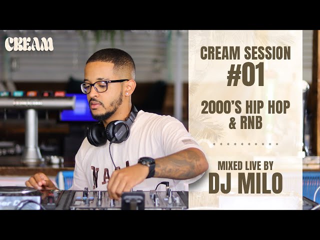 Cream Session #01 - DJ Milo | 2000's Hip Hop u0026 RnB Mix class=