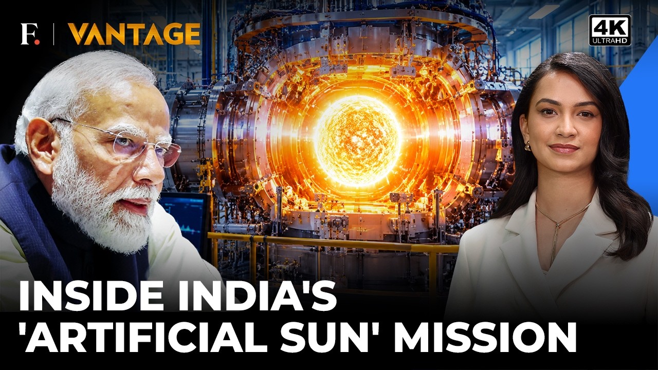 India Is Building an Artificial Sun: Could It Change How We Get Power? | Vantage on Firstpost | 4K thumbnail