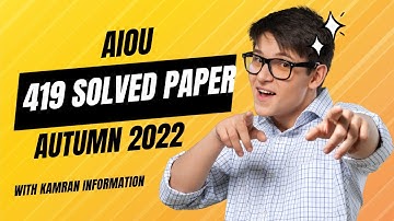 AIOU 419 Solved Past Paper Autumn 2022 || aiou guess paper 419|| aiou past papers|#aiou-pastpaper