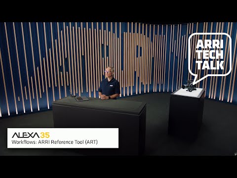 ARRI Tech Talk: ALEXA 35 Workflows – ARRI Reference Tool