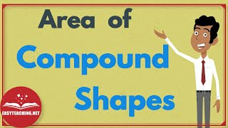 Finding the Area of Compound Shapes | EasyTeaching