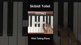 Skibidi Toilet Piano Tutorial Minh Tường Piano