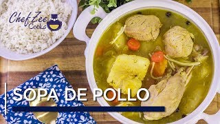 Sopa de Pollo | Homemade Chicken Noodle Soup | Dominican Recipes | Chef Zee Cooks