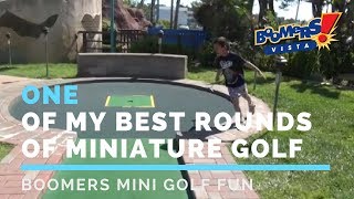 One of My Best Rounds of Miniature Golf | Boomers Mini Golf Fun