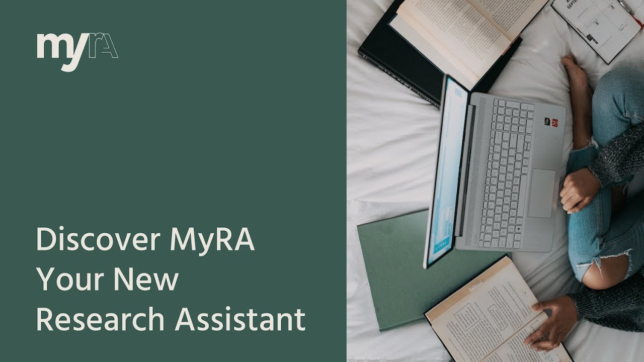 Discover MyRA, Your New Research Assistant - YouTube