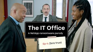 Zero trust | The IT Office, episode 4