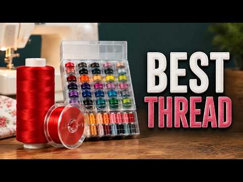 Best Thread For Sewing Machine: Top 5 Picks for Flawless Stitching