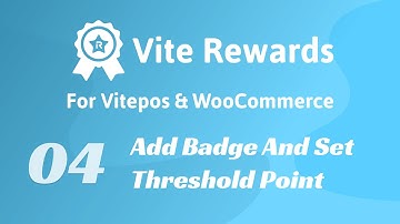 Add Badge and Set Threshold Points - Vite Rewards