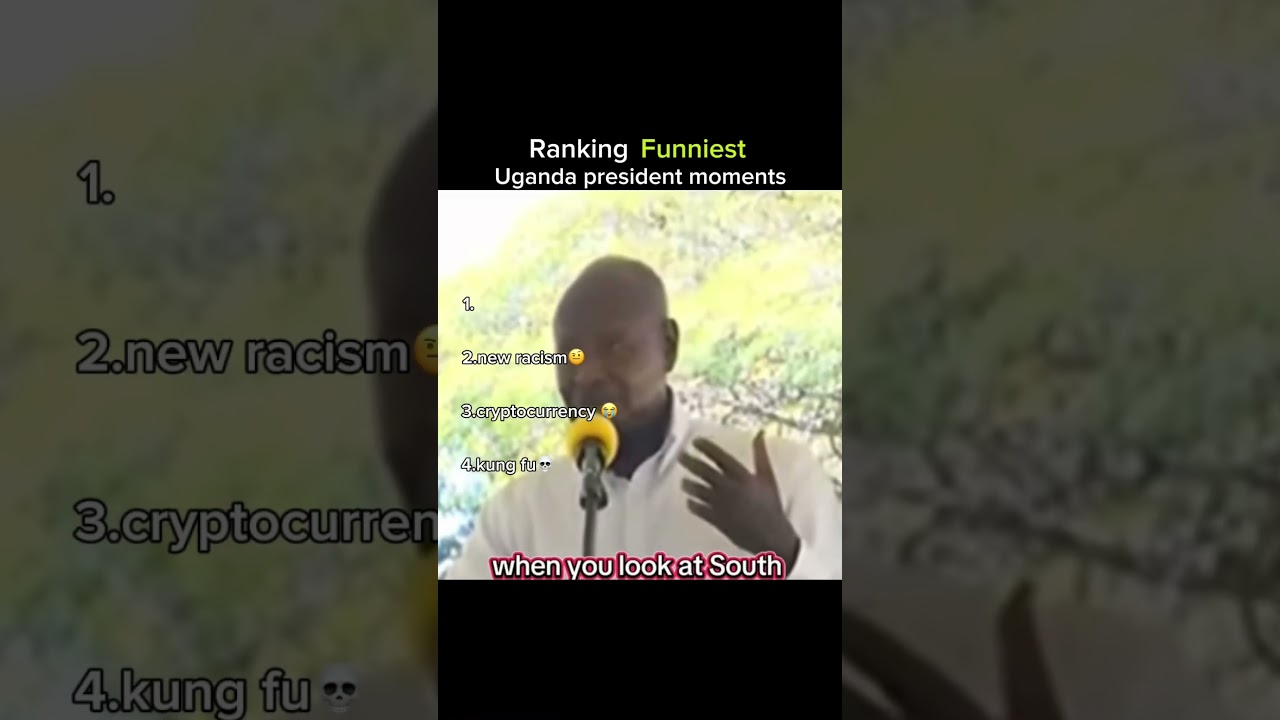 Ranking funniest Uganda president moments