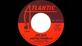 1968 HITS ARCHIVE: See Saw - Aretha Franklin (mono 45)