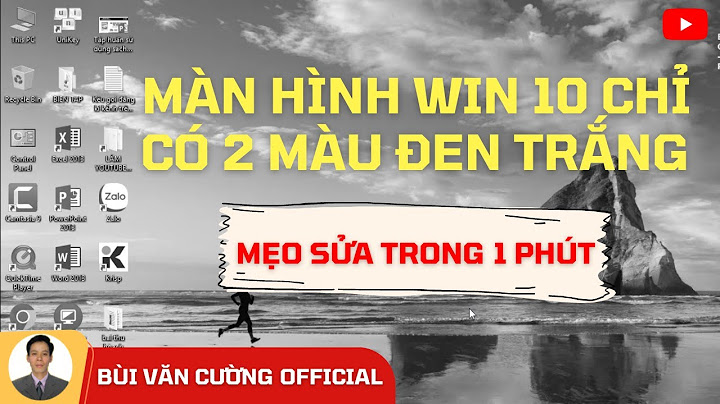 Cách khắc phục lỗi màu đen win 10