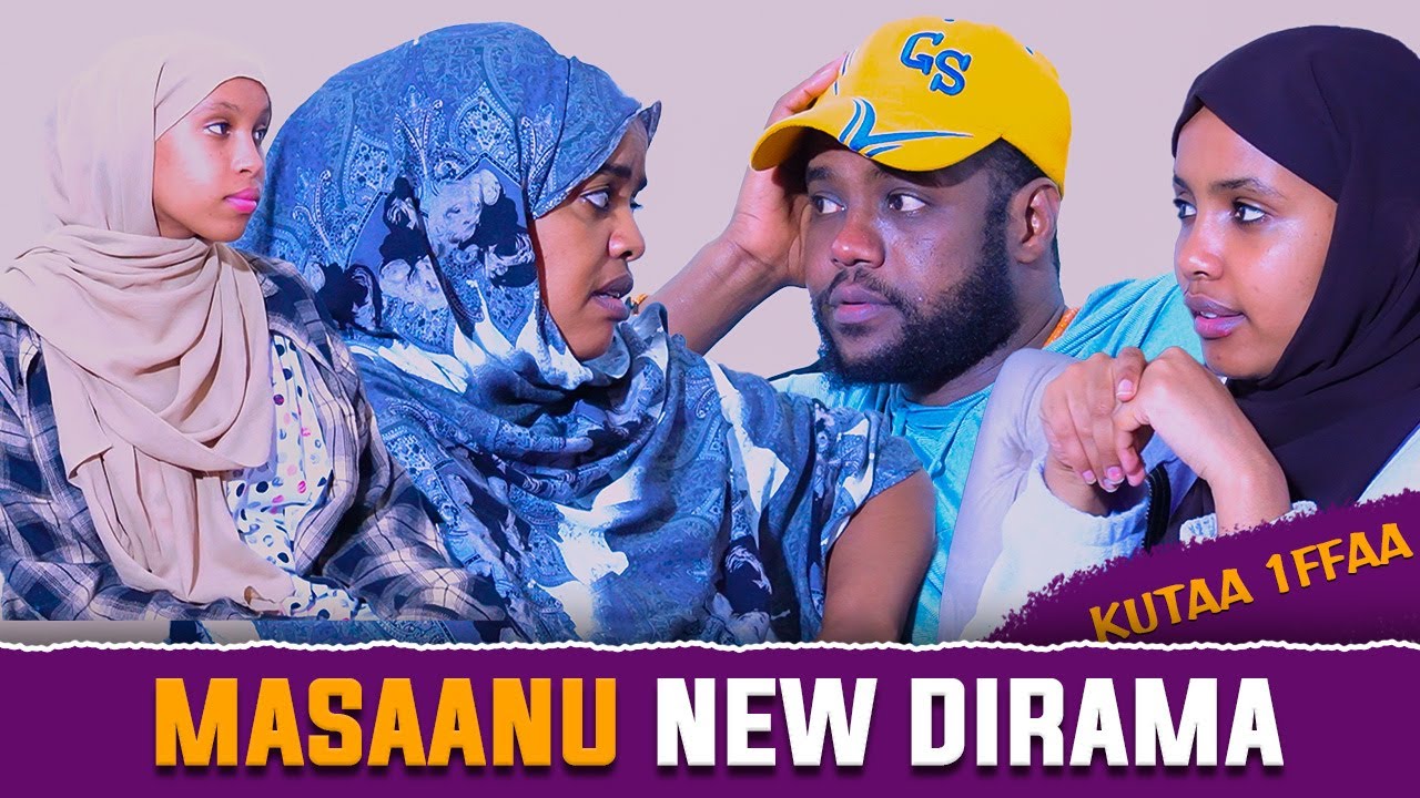 Faya Jiru | Masaanu | Kutaa 1ffaa | New Dirama Afaan Oromo