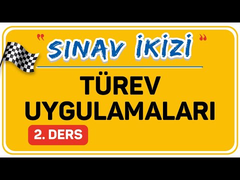 TÜREV UYGULAMALARI 2. DERS (2/2)  |  ŞENOL HOCA