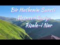 Bir Hutbenin Sureti, Mesnevi Nuriye, Risale-i Nur