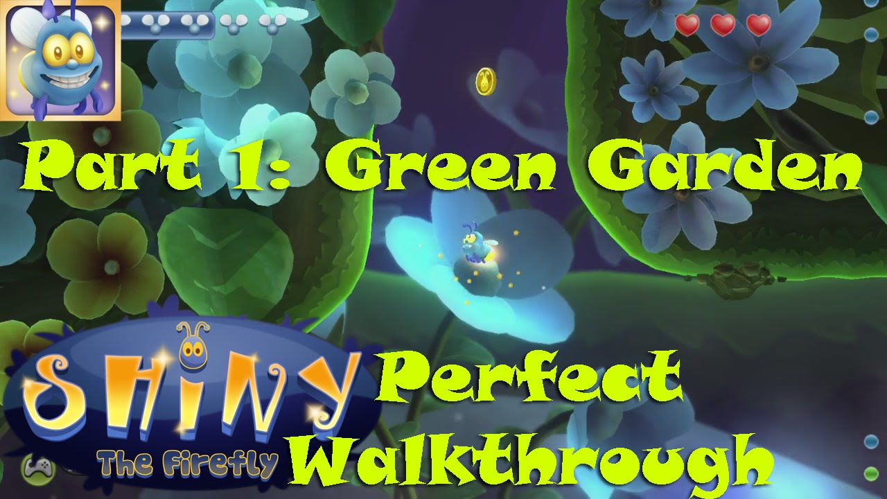 Shiny The Firefly PC/Steam Walkthrough Part1: Green Garden (Levels 1-11)