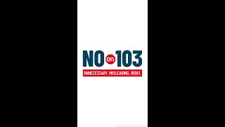 Vote NO on 103