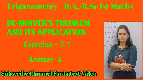 Exercise 7.1||Number Theory & Trigonometry||De - moiver