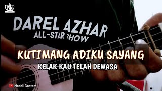 Kelak Kau telah Dewasa | Cover Ukulele senar 4 Nandi Castem √