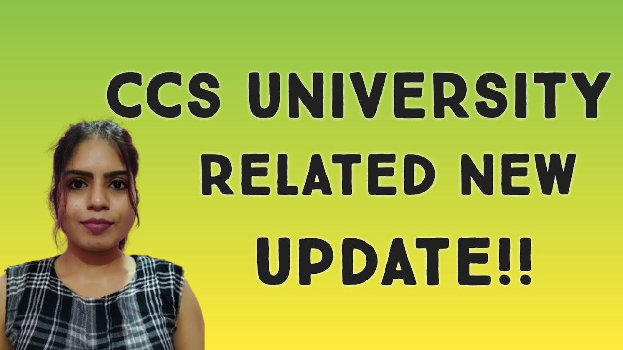 CCS University New Update || Latest News || CCSU से सम्बन्धित सूचना || 
