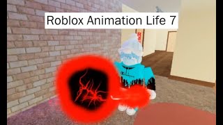 Roblox Animation Life Episode 7