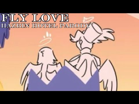 Fly Love | Hazbin hotel parody Fandub