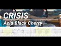 【TAB譜付き】CRISIS / Acid Black Cherry ギター弾いてみた Guitar - Instrumental cover -