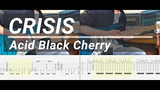 【TAB譜付き】CRISIS / Acid Black Cherry ギター弾いてみた Guitar - Instrumental cover -