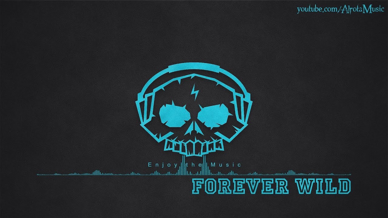 Forever Wild by Nahra - [2010s Pop Music]
